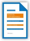 Untermüller Vojtěch: Manuál copywritingu