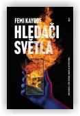 Kayode Femi: Hledači světla