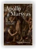 Konečný Michal: Apollo a Marsyas