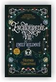 Fawcettová Heather: Encyklopedie víl Emily Wildové
