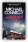 Connelly Michael: Andělský let