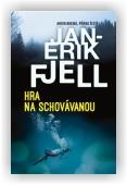 Fjell Jan-Erik: Hra na schovávanou