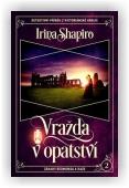 Shapiro Irina: Vražda v opatství