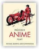 Cunningham Jack, Leader Michael: Průvodce filmy Anime od tvůrců Ghibliotéky