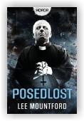 Mountford Lee: Posedlost