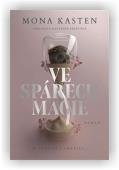 Kasten Mona: Ve spárech magie