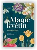 Mostacci Anastasia: Magie květin