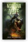 Pecinovský Josef: Mirzova vize