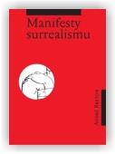 Breton André: Manifesty surrealismu