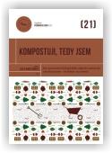 kol.: Kompostuji, tedy jsem