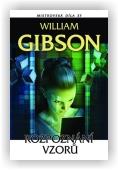 Gibson William: Rozpoznání vzorů