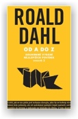 Roald Dahl: Od A až do Z (sv. II.)