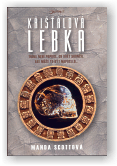 Scottová Manda: Křišťálová lebka