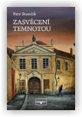 Stančík Petr: Zasvěcení temnotou