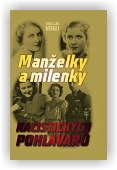 Miko Václav: Manželky a milenky nacistických pohlavárů