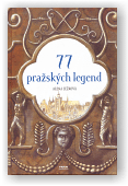 Ježková Alena: 77 pražských legend