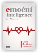 Wharamová Jane: Emoční inteligence