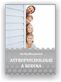 Myslikovjanová Ida: Astropsychologie a rodina