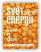 Vychodilová Alena: Svět je kouzelná hra energií 3