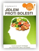 Barnard Neal: Jídlem proti bolesti