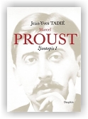 Tadié Jean-Yves: Marcel Proust