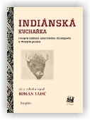 Tadič Roman: Indiánská kuchařka