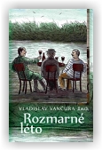 Vančura Vladislav: Rozmarné léto