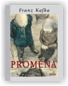 Kafka Franz: Proměna