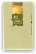 Zeyer Julius: Vyšehrad/Troje paměti Víta Choráze