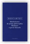 Descartes René: Meditace o první filosofii