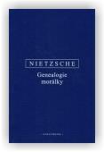 Friedrich Nietzsche: Genealogie morálky