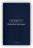Schmitt Carl: Politická theologie