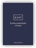 Kant Immanuel: Kritika praktického rozumu