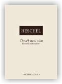 Heschel Abraham Joshua: Člověk není sám