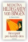 Wighard Strehlow: Medicína Hildegardy von Bingen