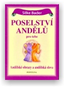 Silke Bader: Poselství andělů pro tebe (karty)