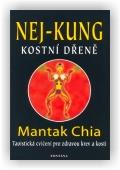 Mantak Chia: Nej-kung kostní dřeně