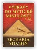 Sitchin Zecharia: Výpravy do mýtické minulosti 2.díl