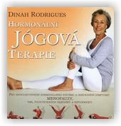 Rodrigues Dinah: Hormonální jógová terapie