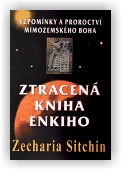 Sitchin Zecharia: Ztracená kniha Enkiho
