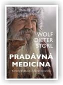 Storl Wolf-Dieter: Pradávná medicína