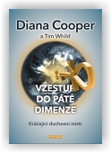 Cooper Diana, Whild Tim: Vzestup do páté dimenze