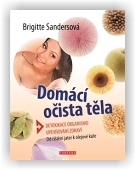 Sandersová Brigitte: Domácí očista těla