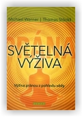 Stöckli Thomas, Werner Michael: Světelná výživa