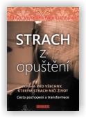Neumannová Veronika: Strach z opuštění