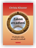 Kössner Christa: Zákon zrcadlení