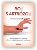 Bergasa Ana Maria Lajusticia: Boj s artrózou