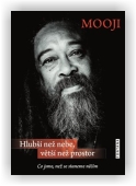 Mooji: Hlubší než nebe, větší než prostor