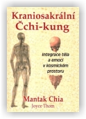 Chia Mantak, Thom Joyce: Kraniosakrální Čchi-kung