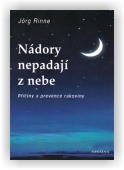 Rinne Jörg: Nádory nepadají z nebe